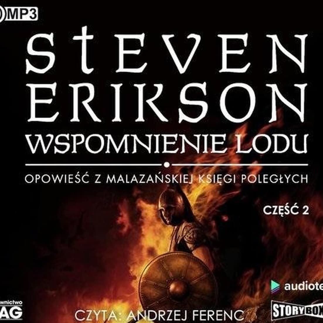 Wspomnienie lodu. Malazańska Księga Poległych. Tom 3. Część 2 - audiobook MP3