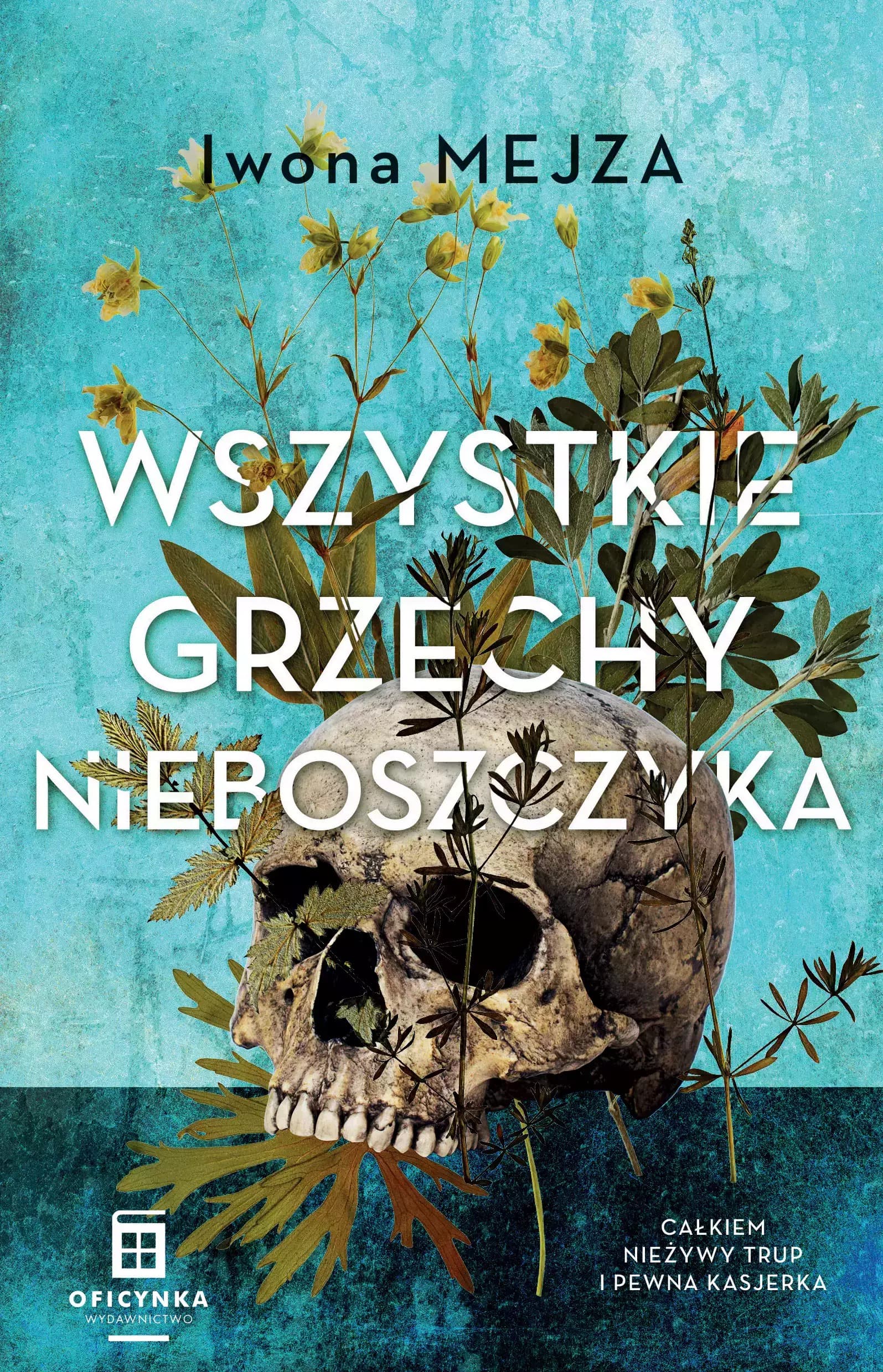 Wszystkie grzechy nieboszczyka - powieść kryminalna Iwony Mejzy