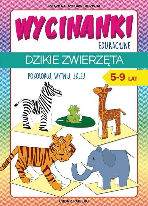 Wycinanki edukacyjne Dzikie zwierzęta dla dzieci 5-9 lat