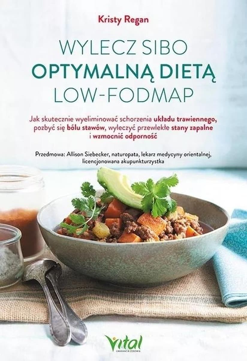 Wylecz SIBO dietą low-FODMAP - Poradnik wyd. 2023