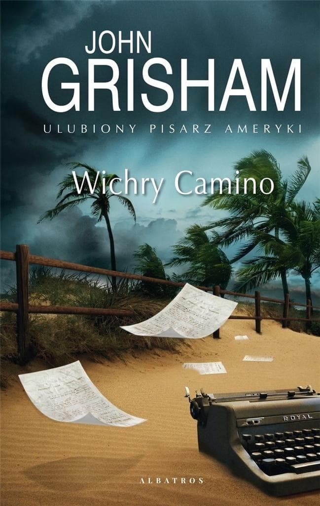 John Grisham - Wichry Camino Tom 2 powieść Albatros