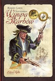 Wyspa Skarbów - klasyczna powieść przygodowa dla młodzieży