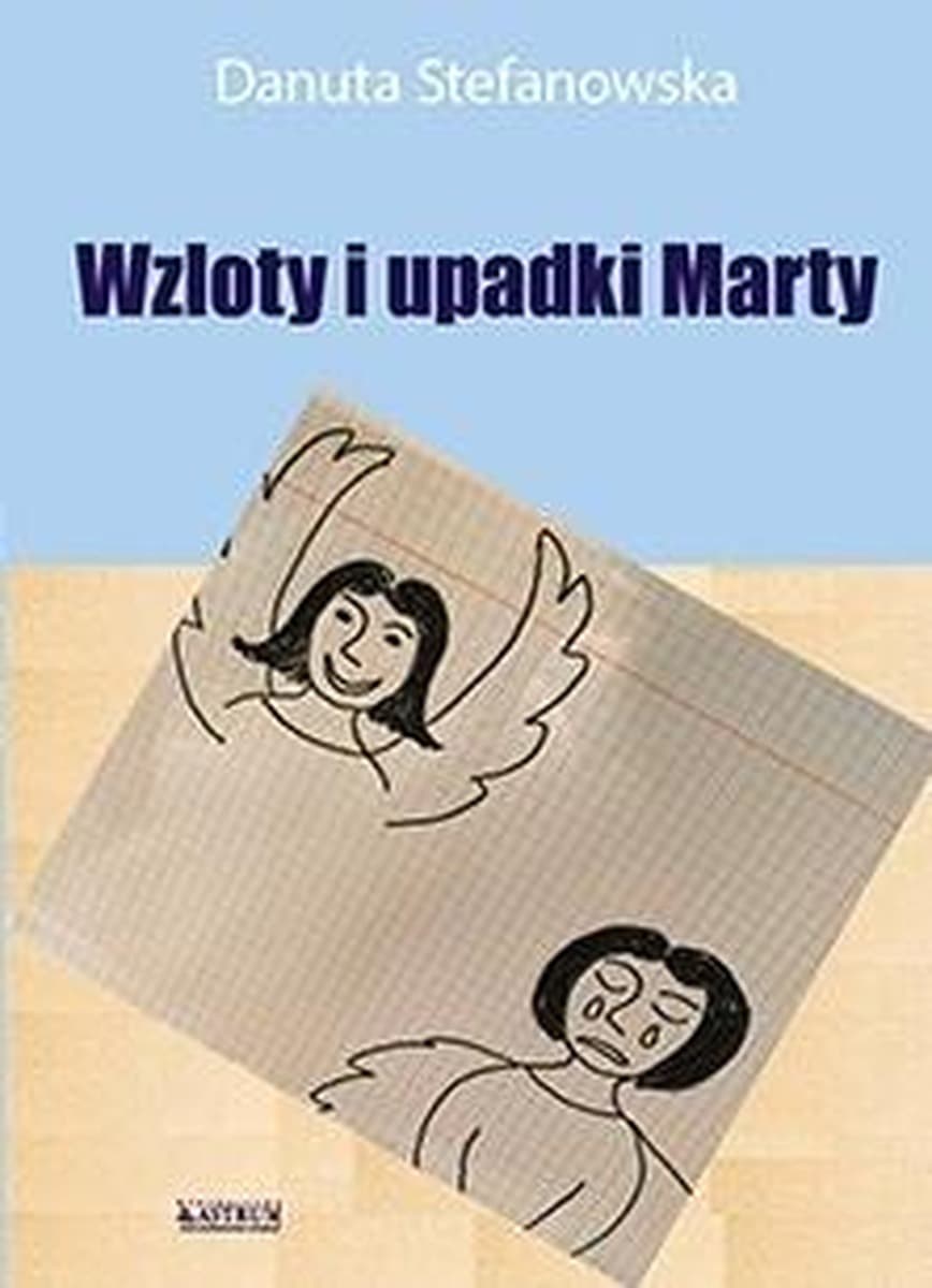 Wzloty i upadki Marty - biografia z elementami konfabulacji