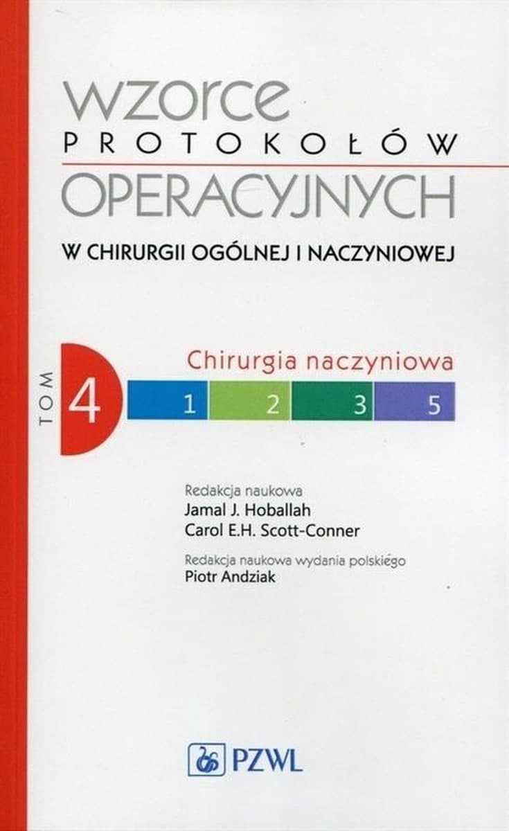 Wzorce protokołów operacyjnych w chirurgii Tom 4 Jamal Hoballah