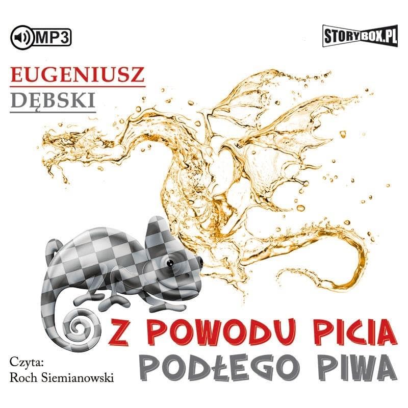 Eugeniusz Dębski - Z powodu picia podłego piwa - audiobook