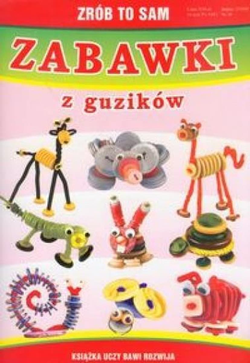 Zabawne zabawki z guzików - książka z pomysłami DIY