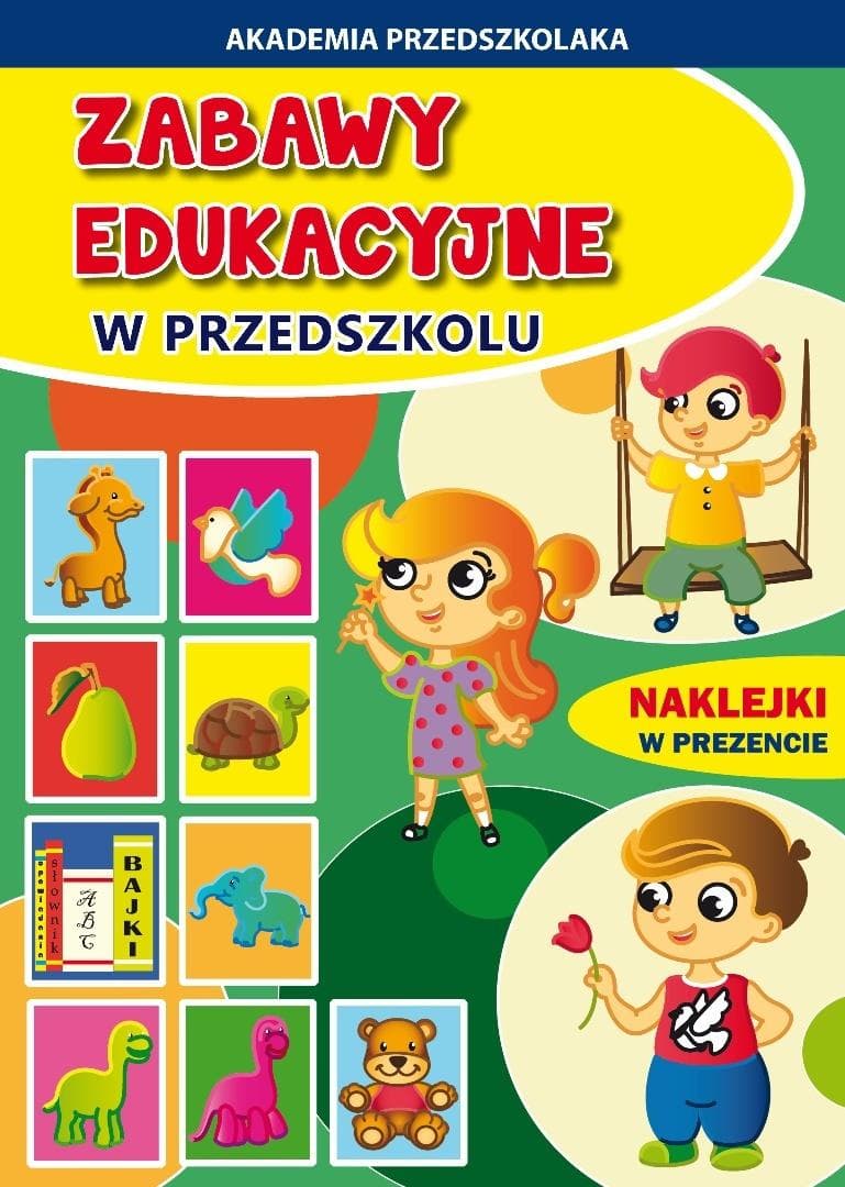 Edukacyjne zabawy w przedszkolu z naklejkami - Joanna Paruszewska