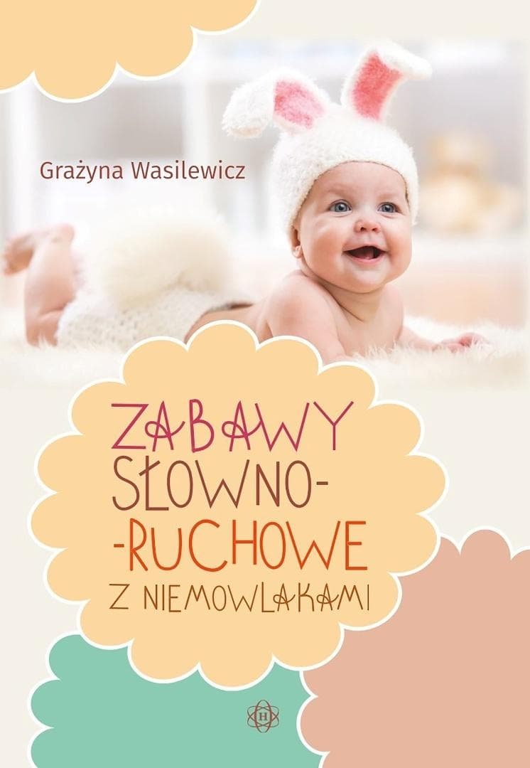 Zabawy słowno-ruchowe - książka dla dzieci