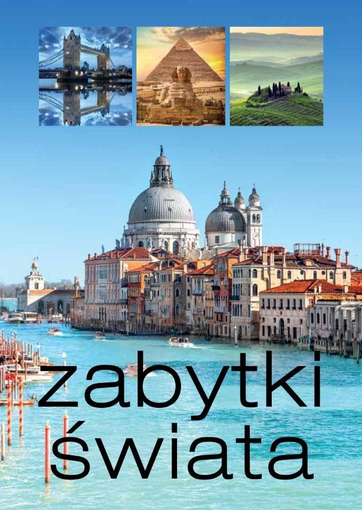 Zabytki Świata - Książka dla Dzieci i Młodzieży