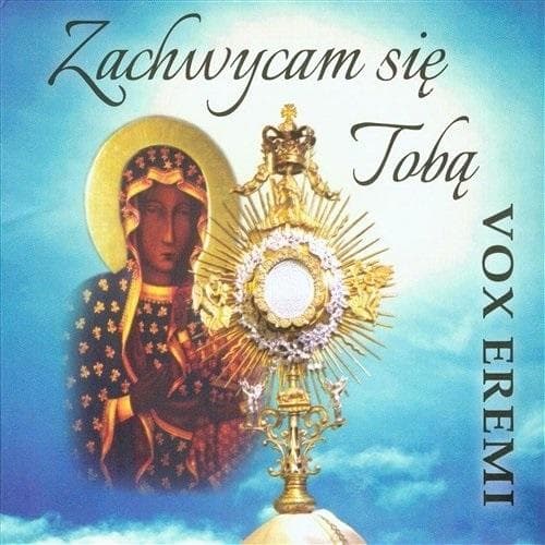 Zachwycam się Tobą CD - Vox Eremi - Muzyka Chrześcijańska