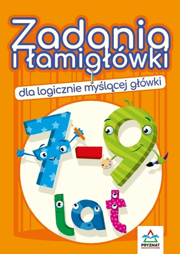 Zadania i łamigłówki dla 7-9 lat, wydanie 3
