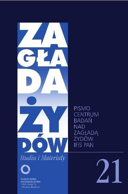 Zagłada Żydów nr 21 - Karolina Panz - czasopismo naukowe 654 strony