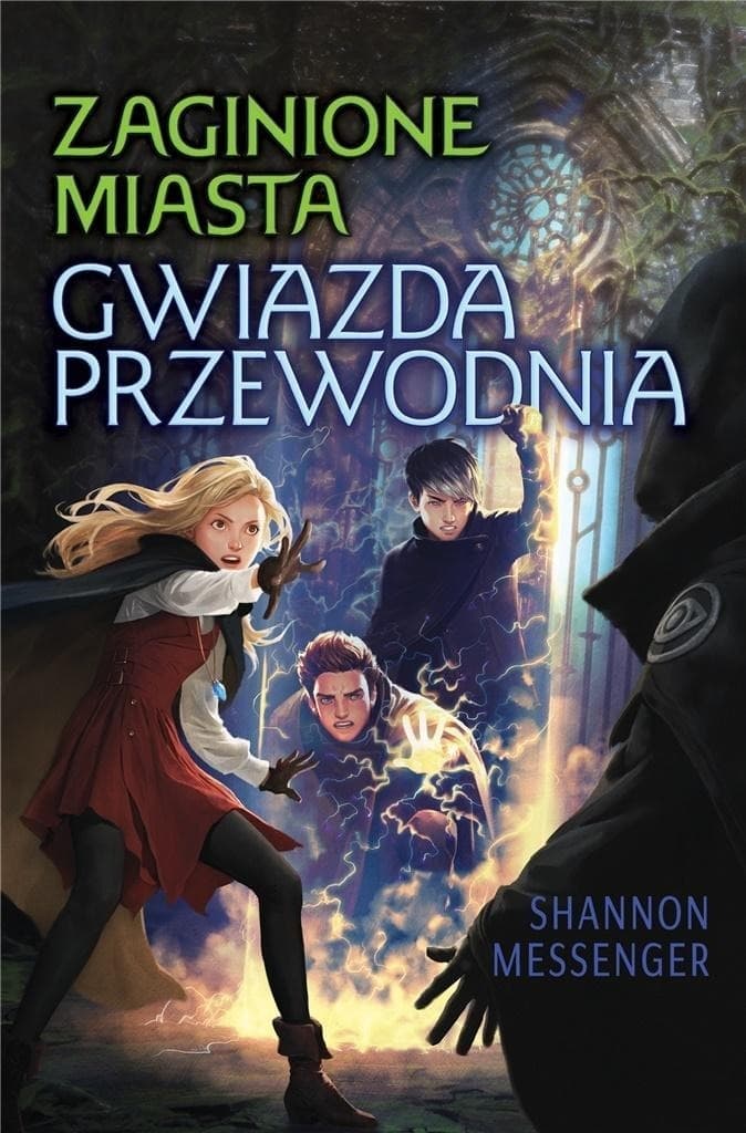 Zaginione Miasta Tom 5 - Shannon Messenger