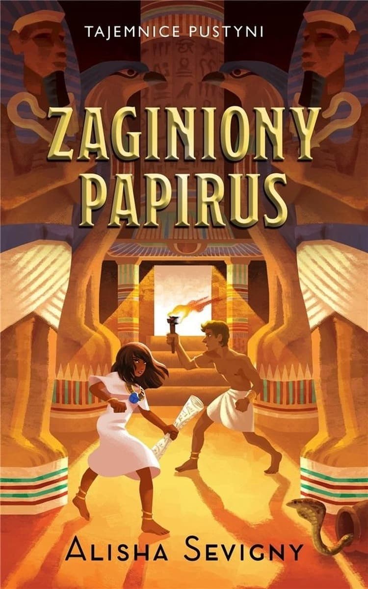 Zaginiony papirus. Tajemnice pustyni Tom 1