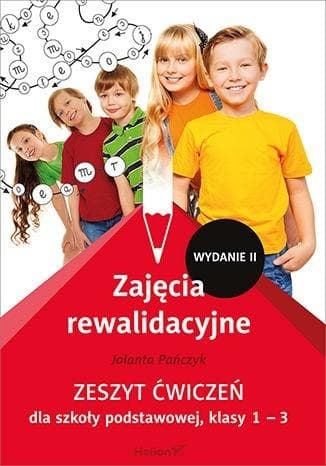 Zajęcia rewalidacyjne zeszyt ćwiczeń dla szkoły podstawowej klasy 1-3