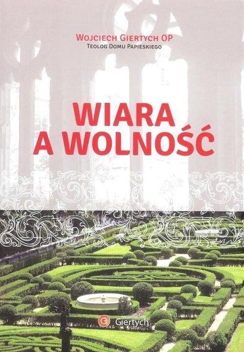 Zależność wiary i wolności - analiza ludzkich wyborów