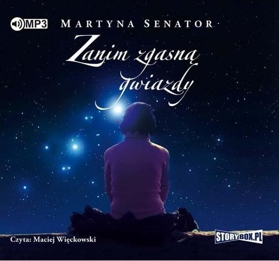 Audiobook Zanim zgasną gwiazdy - Martyna Senator