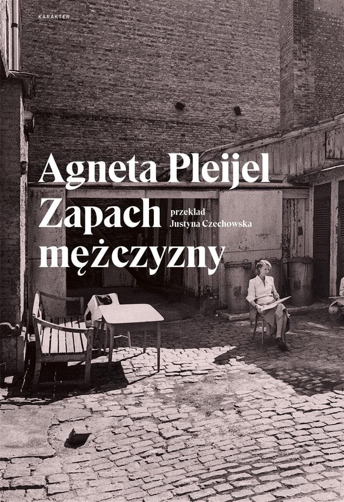 Zapach mężczyzny Agneta Pleijel powieść obyczajowa