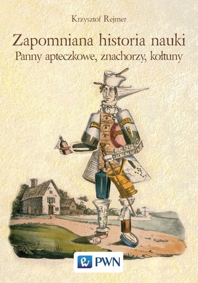 Zapomniana historia nauki Krzysztof Rejmer