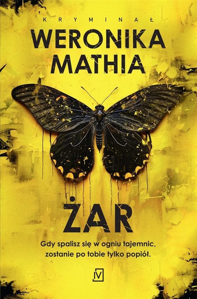 Żar - Weronika Mathia - powieść kryminalna