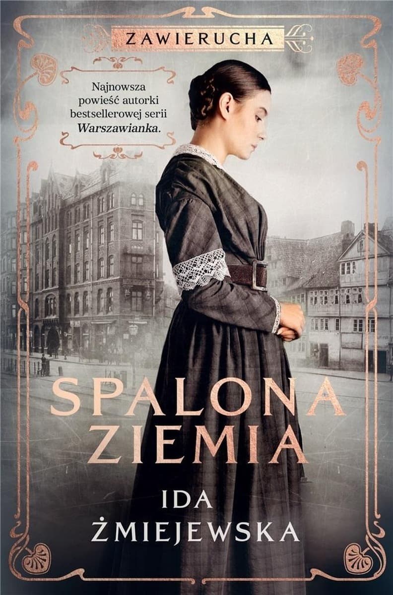 Zawierucha. Spalona Ziemia - powieść historyczna osadzona w 1915 roku