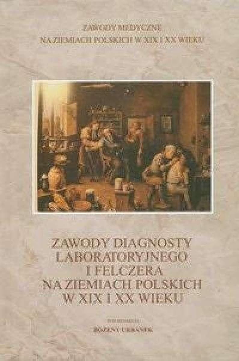 Zawody diagnosty laboratoryjnego i felczera - Bożena Urbanek
