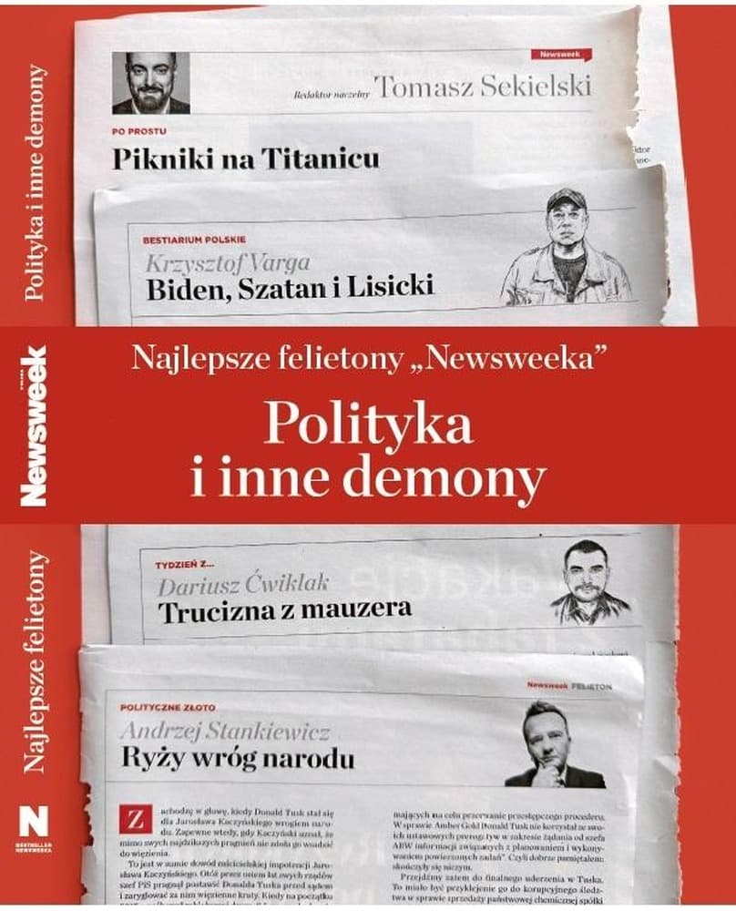 Zbiór felietonów Newsweeka - Polityka i inne