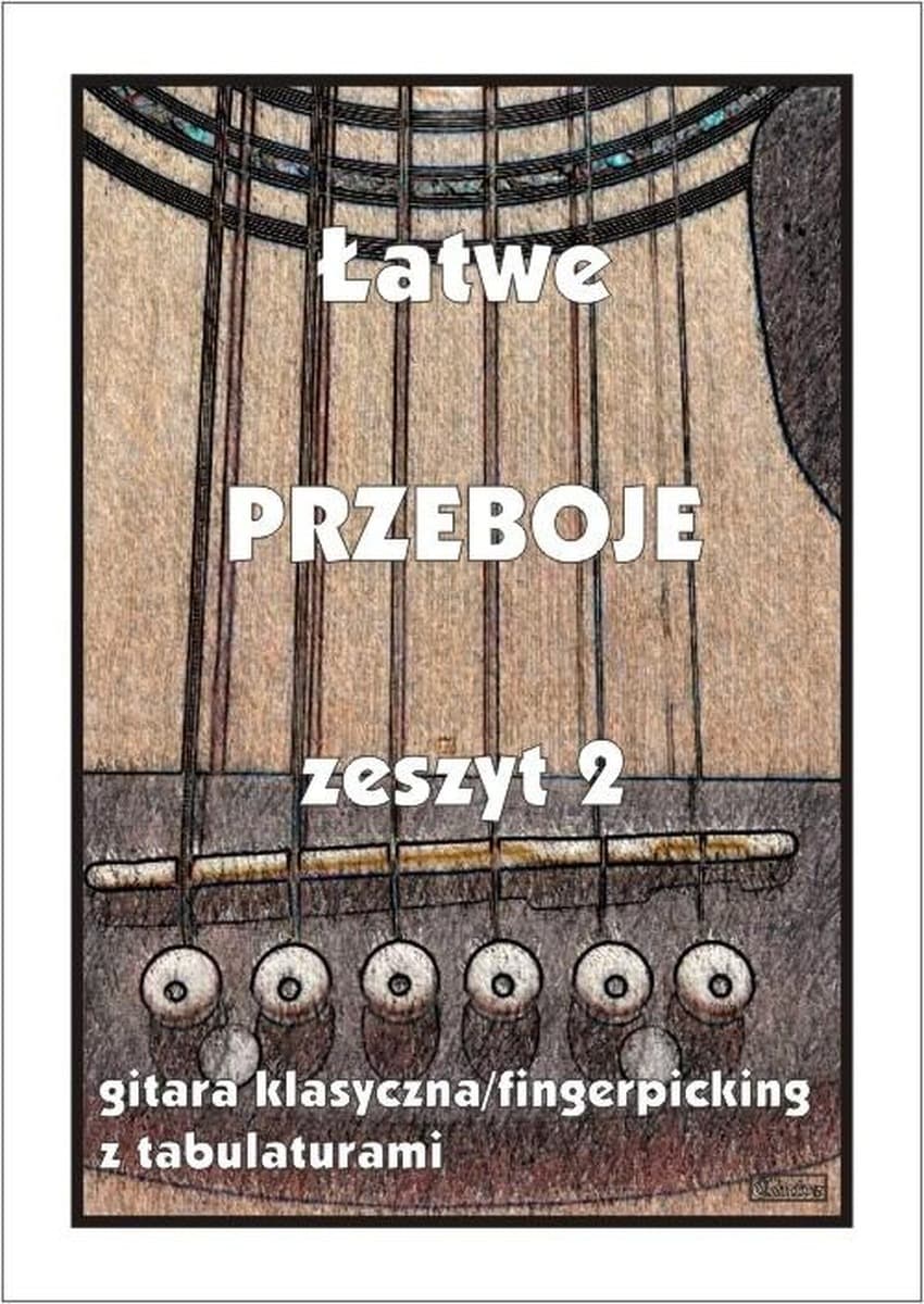Zbiór Melodii Łatwe Przeboje dla Początkujących Muzyków
