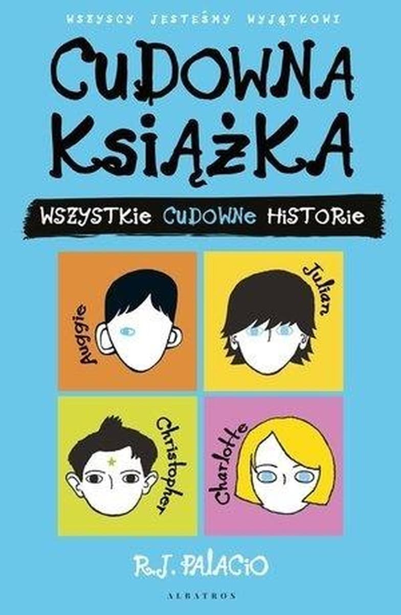 Zbiór opowiadań Cudowny Chłopak wszystkie historie