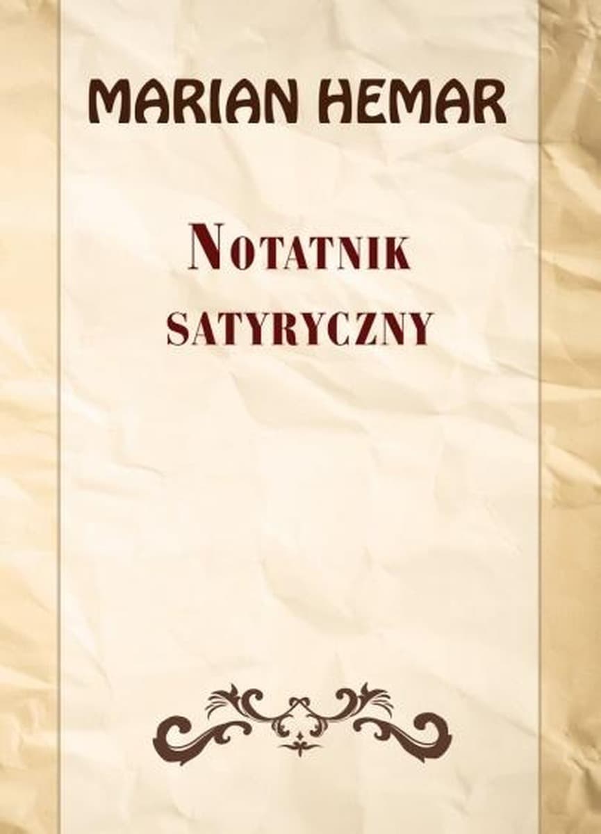 Zbiór poezji Mariana Hemara: Notatnik Satyryczny. Wybór Wierszy z Lat 1946-1961