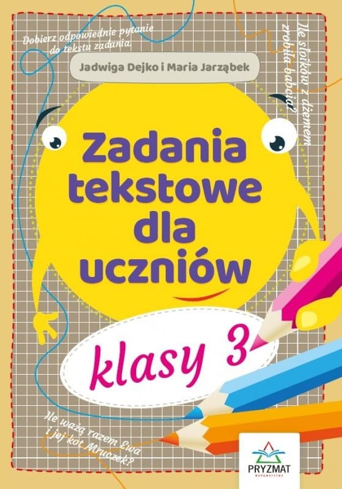 Zbiór zadań tekstowych dla uczniów klasy 3