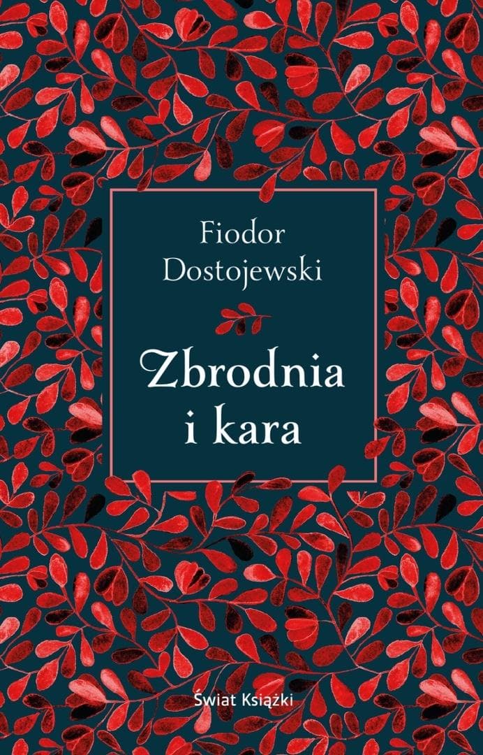 Zbrodnia i kara - Fiodor Dostojewski 592 strony