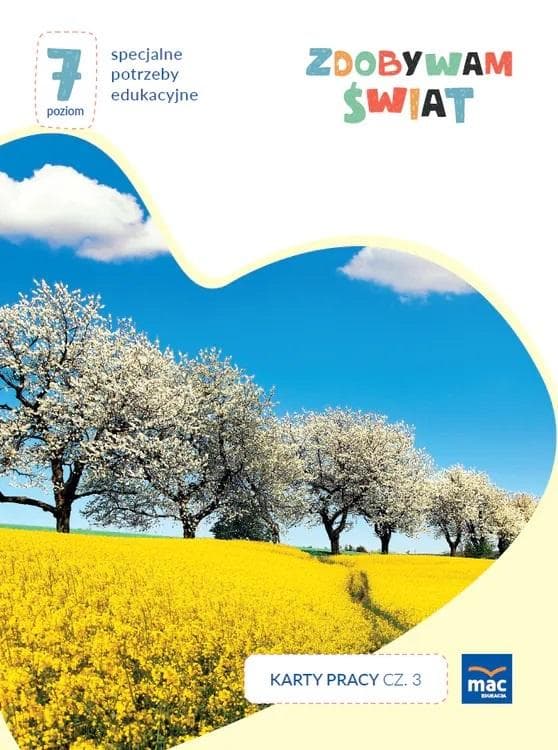Zdobywam świat. Karty pracy część 3 wiosna/lato Poziom 7 - Justyna Hadryś