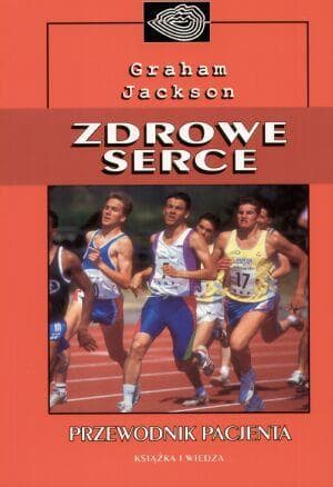 Zdrowe serce - Poradnik Graham Jackson
