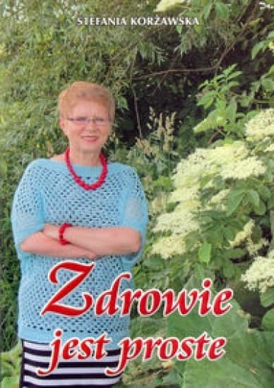 Zbiór artykułów Zdrowie jest proste Corsam 176 stron