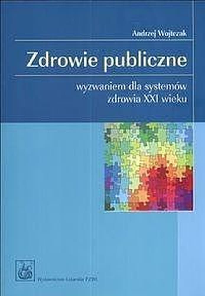 Zdrowie publiczne podręcznik akademicki PZWL