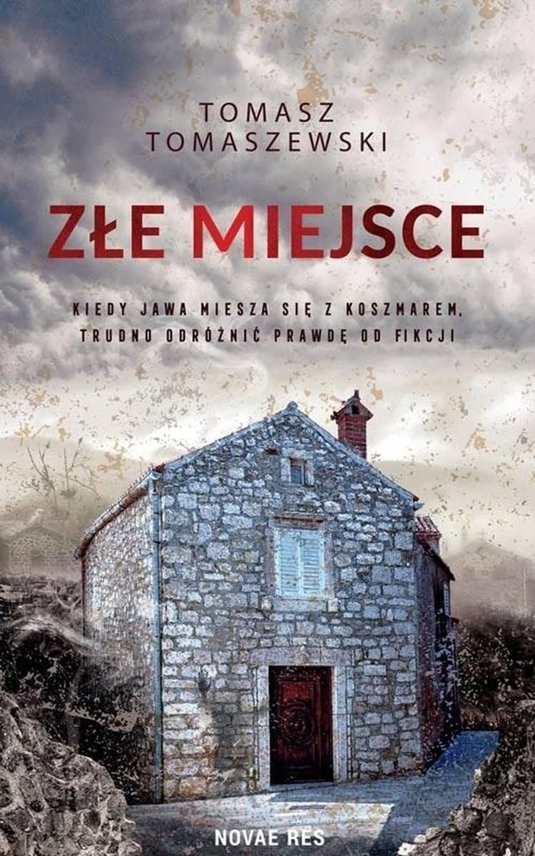 Złe miejsce - Tomasz Tomaszewski - powieść kryminalna