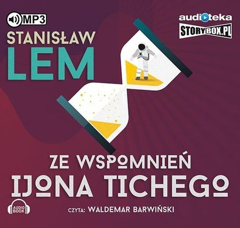 Ze wspomnień Ijona Tichego Audiobook Stanisław Lem