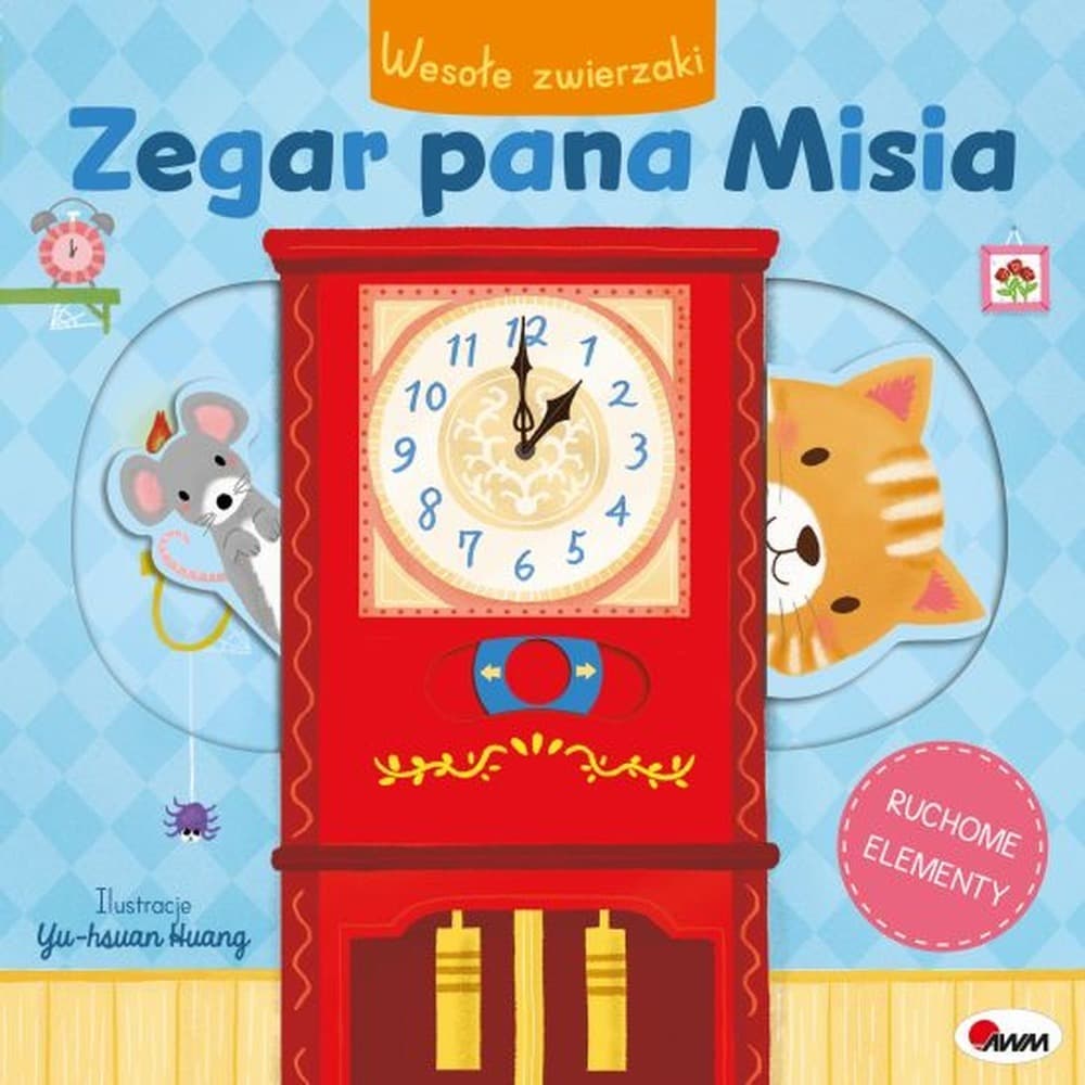 Zegar pana Misia. Zwierzaki wesołe