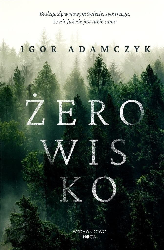 Żerowisko - mroczna powieść kryminalna Igora Adamczyka