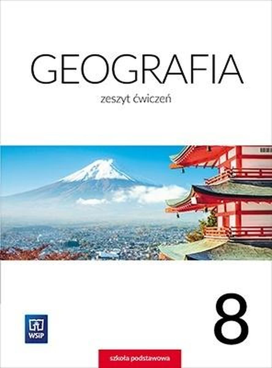 Zeszyt ćwiczeń do geografii dla klasy 8 szkoły podstawowej WSiP