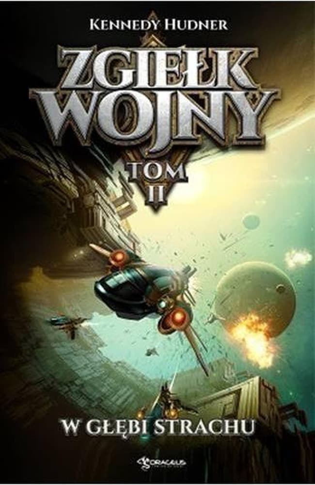 Zgiełk wojny T.2 W głębi strachu - Kennedy Hudner