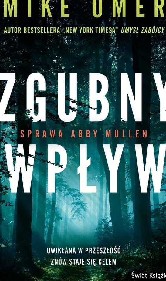 Zgubny wpływ. Tajemnice Abby Mullen