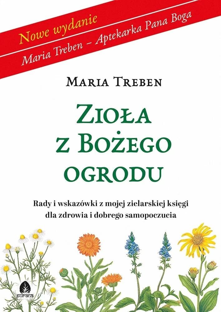 Zioła z Bożego Ogrodu - Maria Treben wydanie 2025