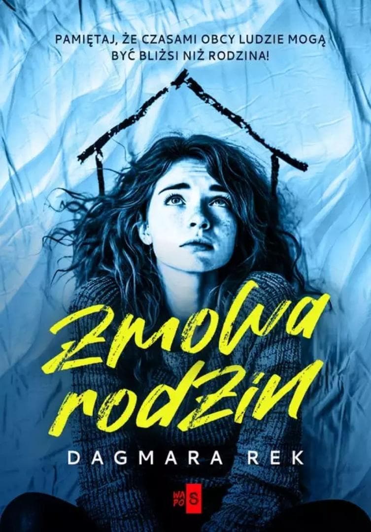Powieść obyczajowa Dagmara Rek - Zmowa rodzin