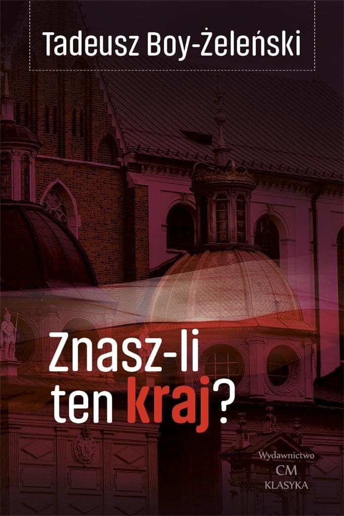 Znasz-li ten kraj? wydanie ilustrowane - Tadeusz Boy-Żeleński
