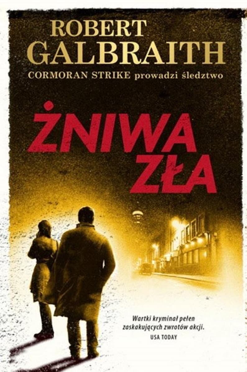 Żniwa zła Cormoran Strike prowadzi śledztwo Tom 3 wydanie 2023