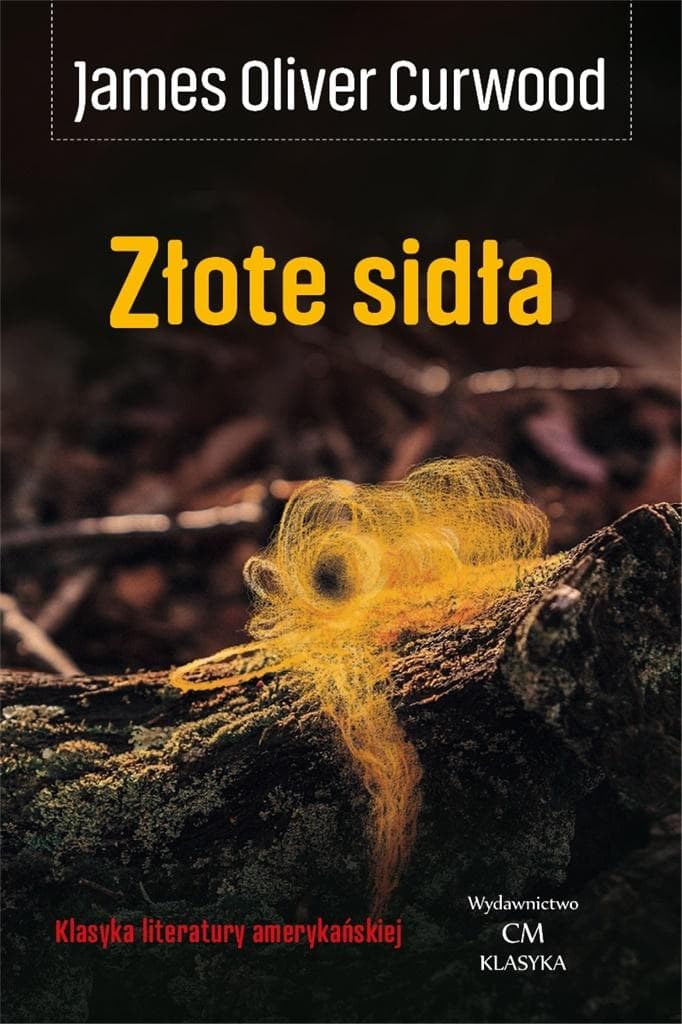 Złote sidła - powieść przygodowa o człowieku wilku