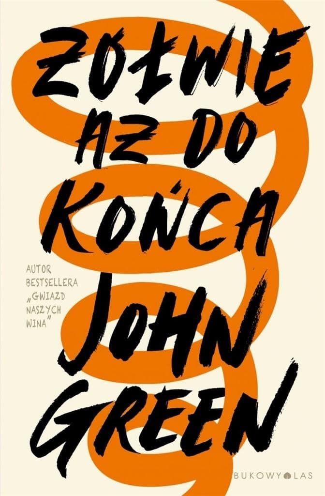 Żółwie aż do końca - powieść dla młodzieży John Green