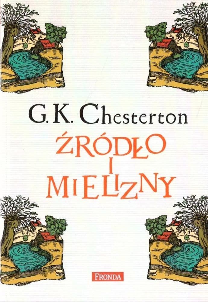 Źródło i mielizny - Gilbert Keith Chesterton